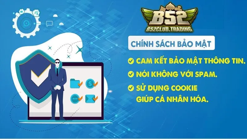 Chính sách bảo mật khi nạp tiền B52 Club